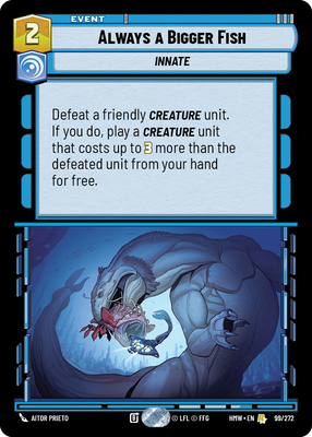 Always a Bigger Fish - carte Star Wars Unlimited