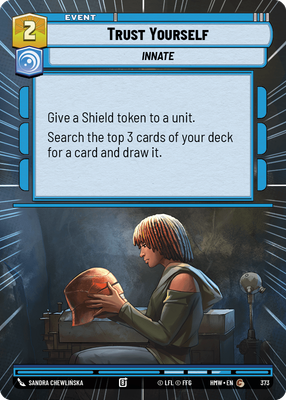 Trust Yourself (Homeworlds) — Star Wars: Unlimited card