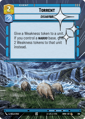 Torrent (Homeworlds) — Star Wars: Unlimited card