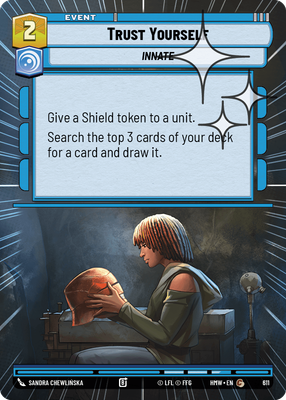 Trust Yourself (Homeworlds) — Star Wars: Unlimited card