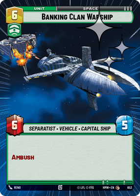 Banking Clan Warship (Homeworlds) — Star Wars: Unlimited card