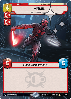 Maul, Only Revenge Remains · Homeworlds · Hyperspace Foil · #684