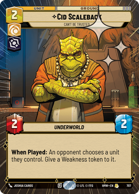 Cid Scaleback, Can't Be Trusted · Homeworlds · Hyperspace Foil · #707