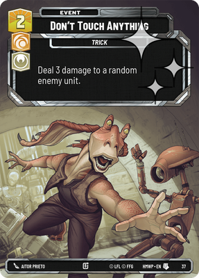 Don't Touch Anything (Homeworlds Weekly Play) — Star Wars: Unlimited card