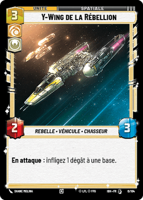 Y-Wing de la Rébellion - carte Star Wars Unlimited