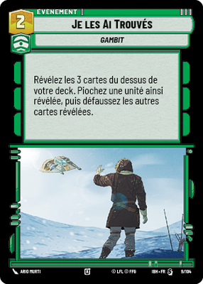 Je les Ai Trouvés - carte Star Wars Unlimited
