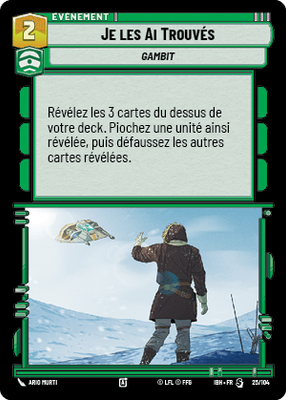 Je les Ai Trouvés - carte Star Wars Unlimited