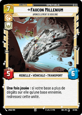 Faucon Millenium - carte Star Wars Unlimited