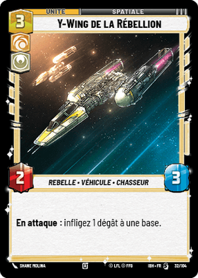 Y-Wing de la Rébellion - carte Star Wars Unlimited