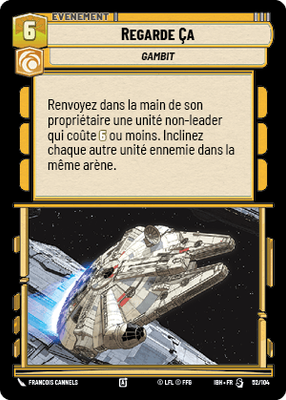 Regarde Ça - carte Star Wars Unlimited