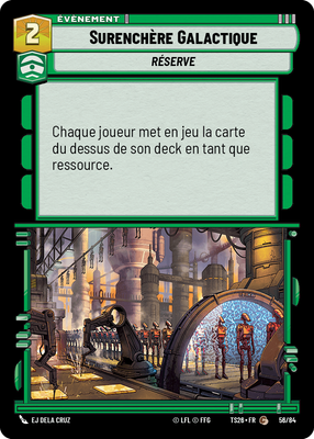 Surenchère Galactique - carte Star Wars Unlimited